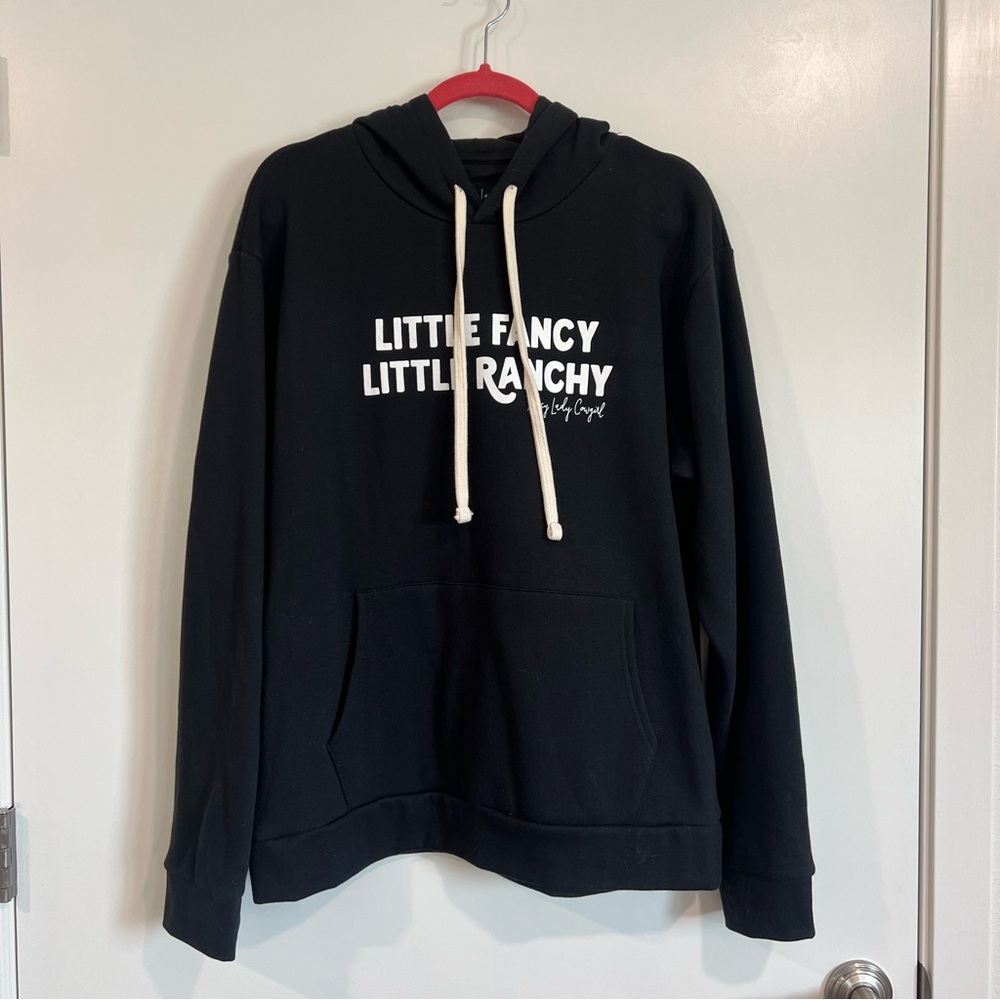 Little Fancy Little Ranchy Hoodie